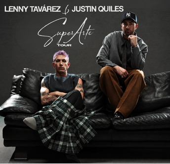 LENNY TAVAREZ & JUSTIN QUILES